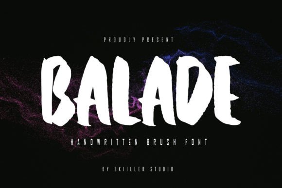 Balade: A Brush-Pen Script Font That Feels Human