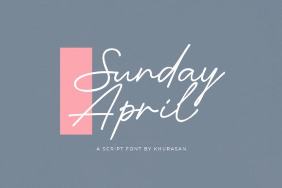 Use Sunday April for Bold Typography